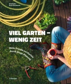 Viel Garten - Wenig Zeit (Brunhilde Bross) -Angebote Pflanzen Store 26029 Viel 20Garten 20 20Wenig 20Zeit Brunhilde 20Bross 1