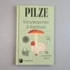 Pilze (Wissenswertes Und Kurioses) -Angebote Pflanzen Store 37895 Pilze 20 Wissenswertes 20und 20Kurioses 1 ca2db87d 594f 4789 a20c 766f09cdadeb