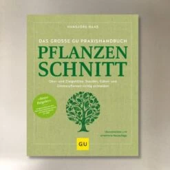 Pflanzenschnitt (DAS GROSSE GU PRAXISHANDBUCH)